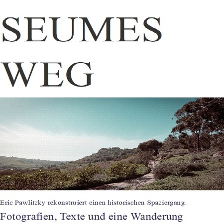 Plakat zur Ausstellung Seumes Weg - Eric Pawlitzky Plakat zur Ausstellung Seumes Weg - Eric Pawlitzky